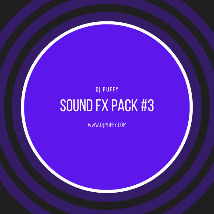 Dj Puffy Sound Effect Pack #3 | Dj Puffy