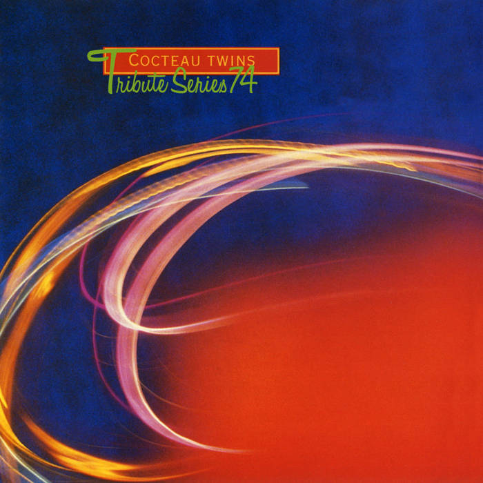 August 2020: Cocteau Twins | PRF Monthly Tribute Series