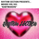 RS MOODS VIII: Babymakers