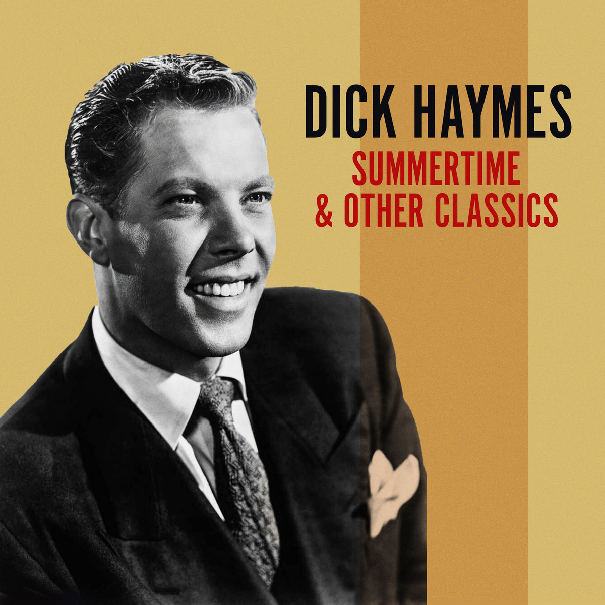 Summertime And Other Classics Dick Haymes 