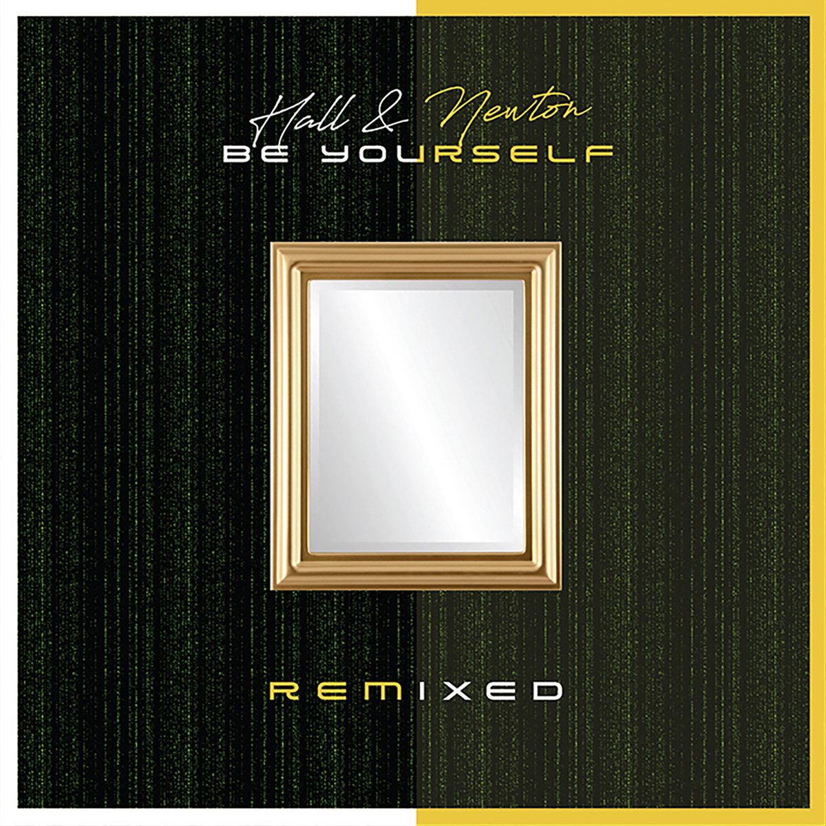 Be Yourself - Remixed | Hall & Newton | Daniel Hall / Emerge1