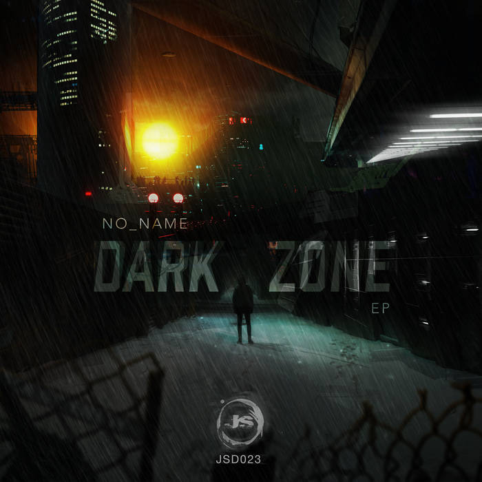 Dark Zone EP | No_Name | Jungle Syndicate Recordings