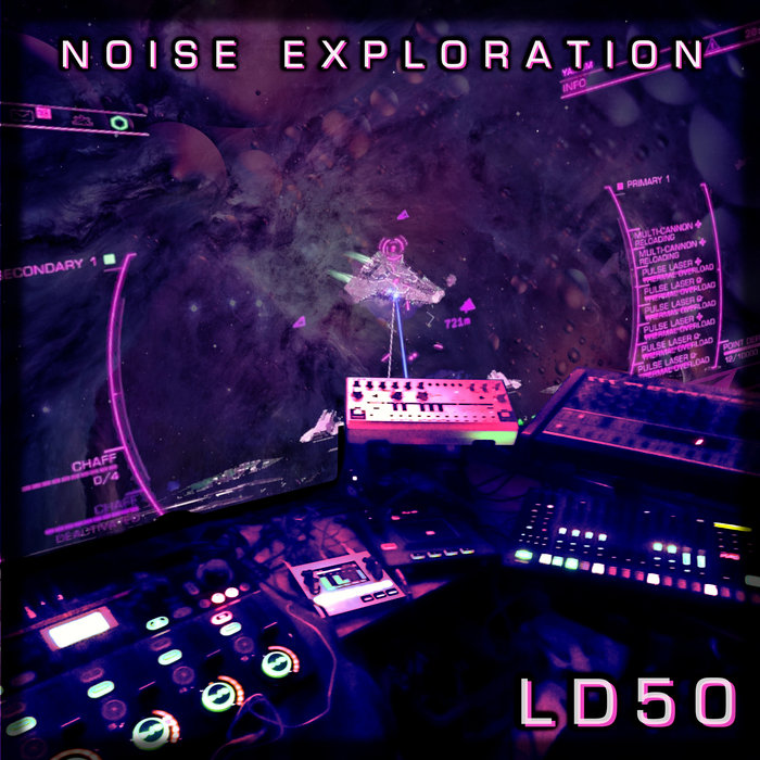 Noise Exploration, by LD50