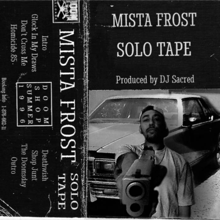 Solo Tape | Mista Frvst