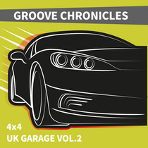 Groove Chronicles: 4X4 Uk Garage V.2 cover art
