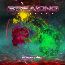 PowerPlay — SR43: Breaking Capacity w/ Bored Lord & Escaflowne Remixes
