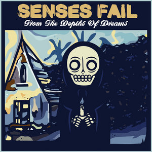 Senses Fail — From the Depths of Dreams