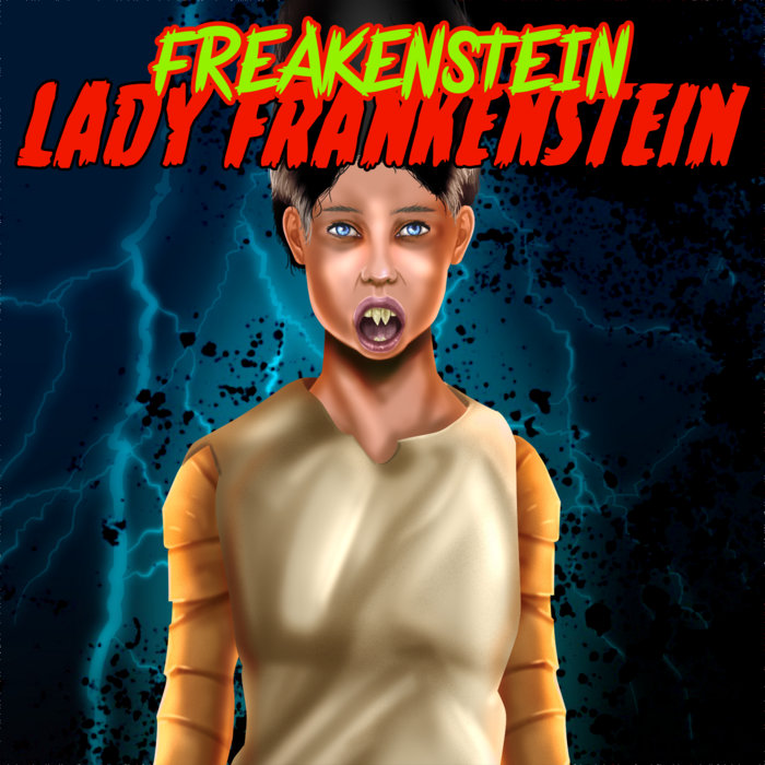 Lady Frankenstein | Freakenstein