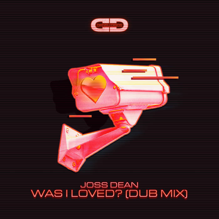Was I Loved? (Dub Mix) | Joss Dean | Dansu Discs