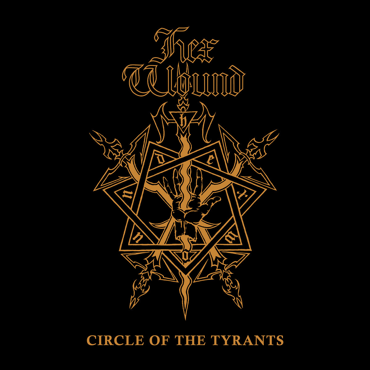 【CD】Circle of Tyrants【HIPHOP】 Circle of the Tyrants (Celtic Frost Cover) | Hex Wound