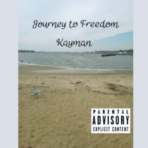 Journey to Freedom: The Album (Explicit Version) cover art