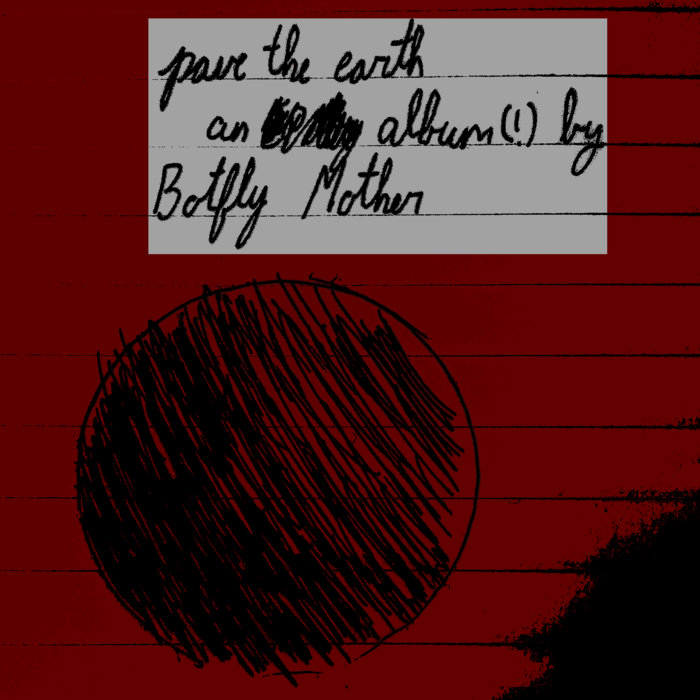 pave the earth Botfly Mother