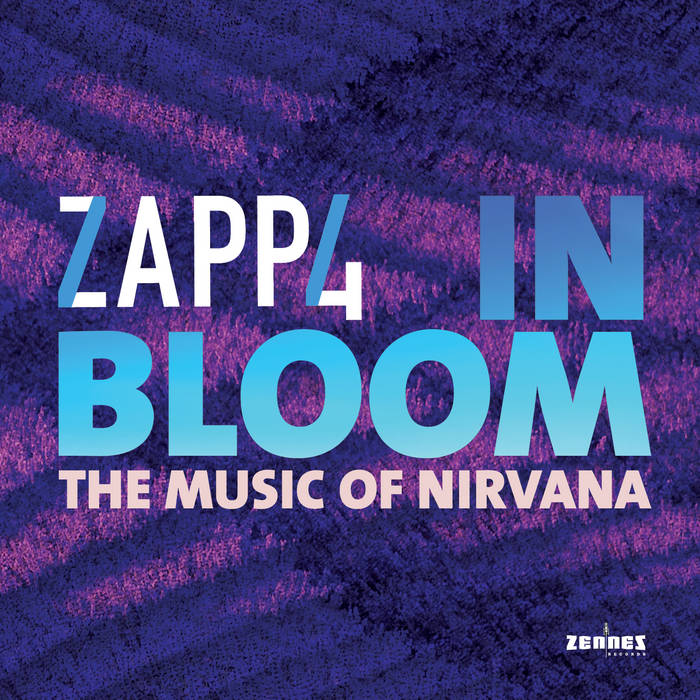 アート・デザイン・音楽 BLOOM Ron Van Dongen In Bloom - The Music of Nirvana | ZAPP4 | Oene Van Geel
