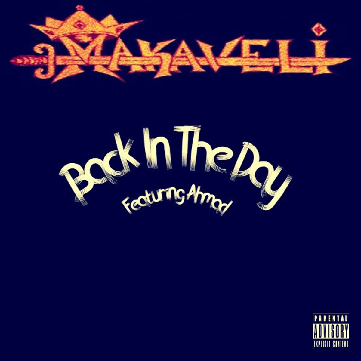 Makaveli - Back In The Day Feat. Ahmad [Single] | Makaveli 