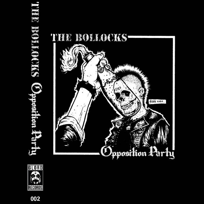 GL-CS002 : THE BOLLOCKS / OPPOSITION PARTY Split Tape | GLORD RECORDS