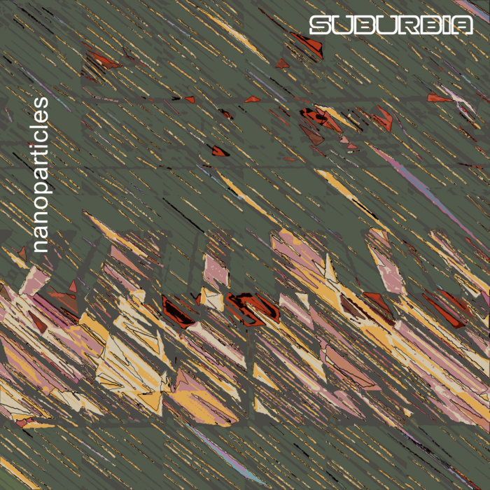 Nanoparticles, by Suburbia