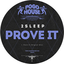 2SLEEP - Prove It [PHR372] cover art