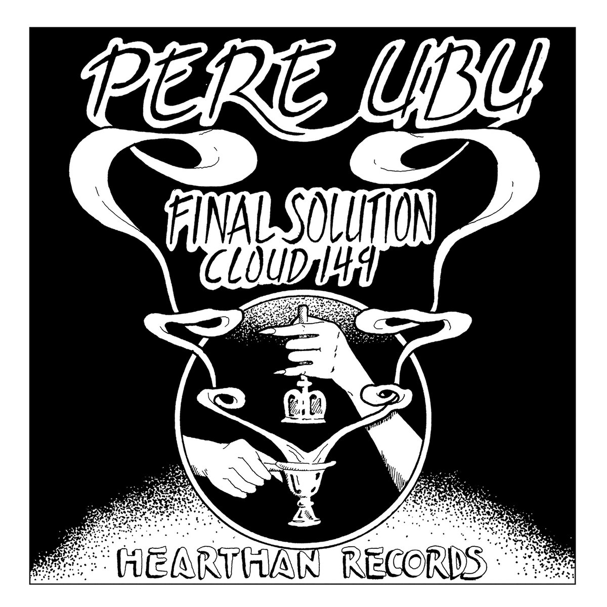 Final Solution | Pere Ubu