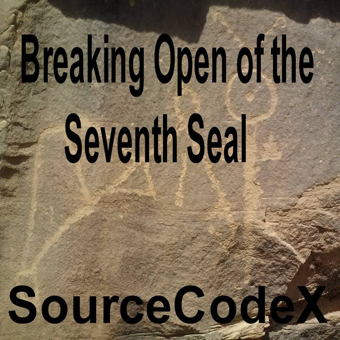 Breaking Open of the Seventh Seal cover art