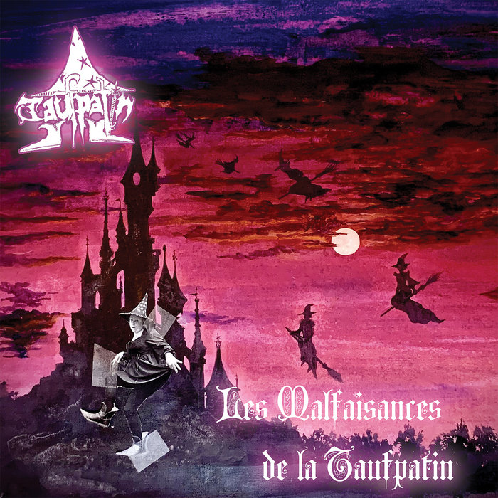 Pochette de Les Malfaisances de la Taufpatin par Taufpatin