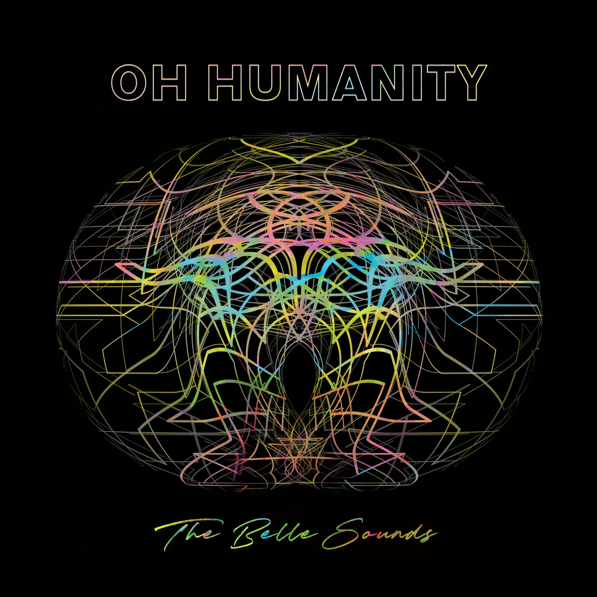 The Belle Sounds: Oh Humanity