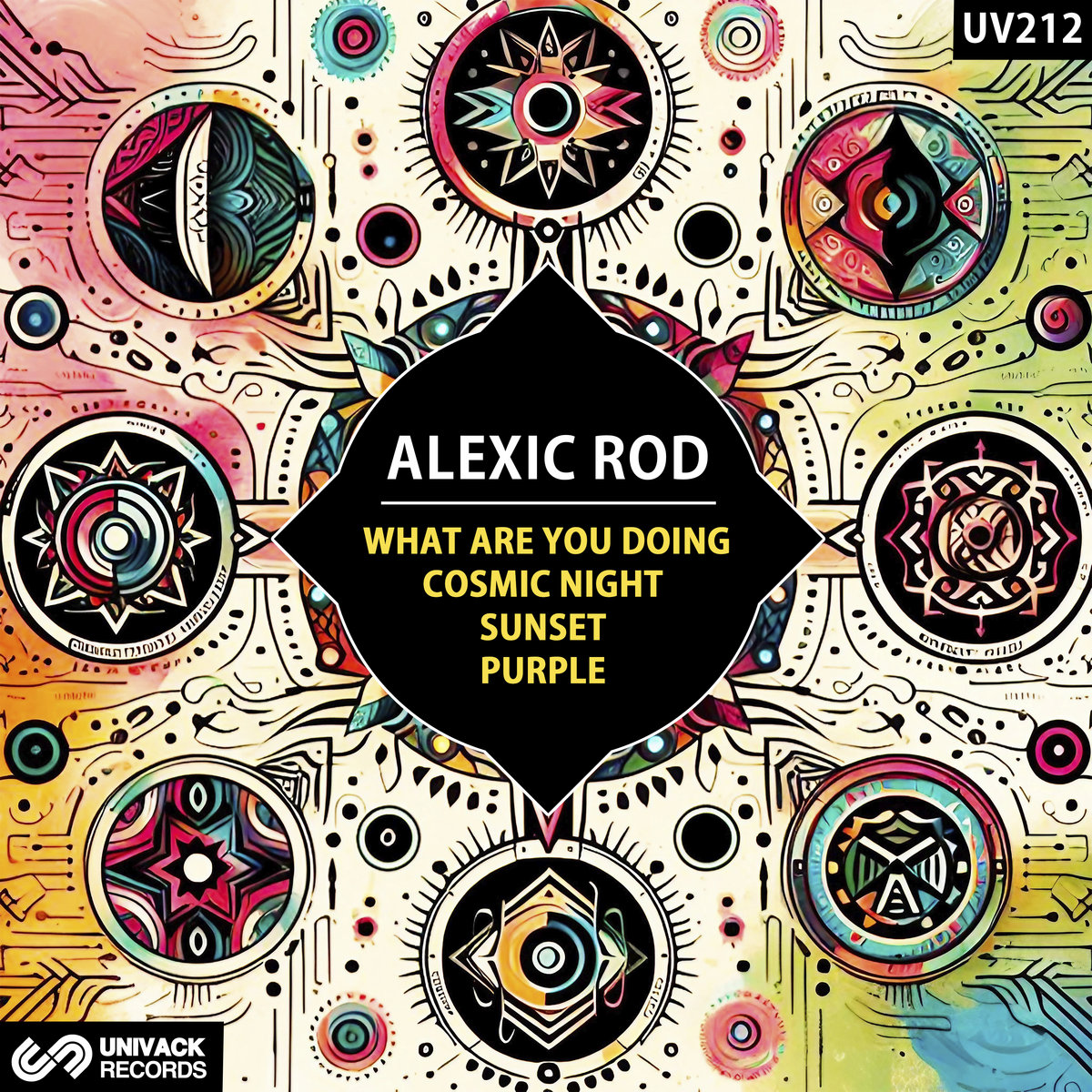 Alexic Rod - What Are You Doing EP [Univack]