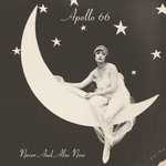 Apollo 66 - Never And Also Now