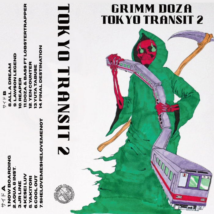 TOKYO TRANSIT 2 | GRiMM DOZA | ODD TAPE DUPLICATION / LABEL