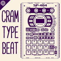 Cram Type Beat episode 68 Dillaがやっている、サンプラーの”エラー”を利用したクレイジーなドラムの揺らし方 cover art