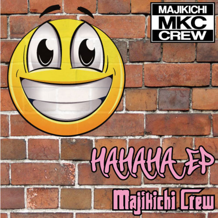 Hahaha Muzi9uest Remix Majikichi Crew Omoide Label