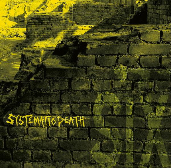 Systematic Death – Systematic Death – CD (Compilation