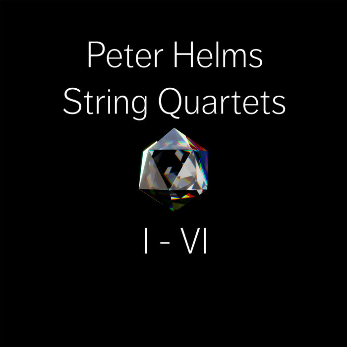String Quartets I VI Peter Helms