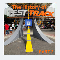 The History of Test Track, part 2 (Standard Cut) (Bandcamp Exclusive) cover art