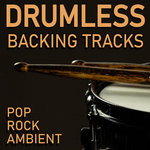 Essential Backing Tracks for Drums | Drumless Tracks Pop Rock Ambient