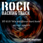 N&MCreation - BT-215 "80s Melodious Hard Rock"