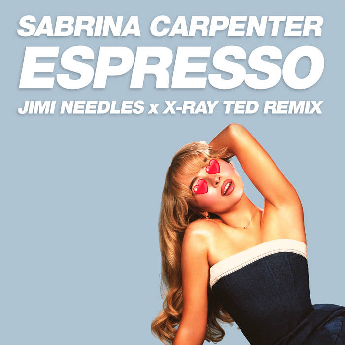 Sabrina Carpenter - Espresso (Jimi Needles & X-Ray Tedit) [FREE DL
