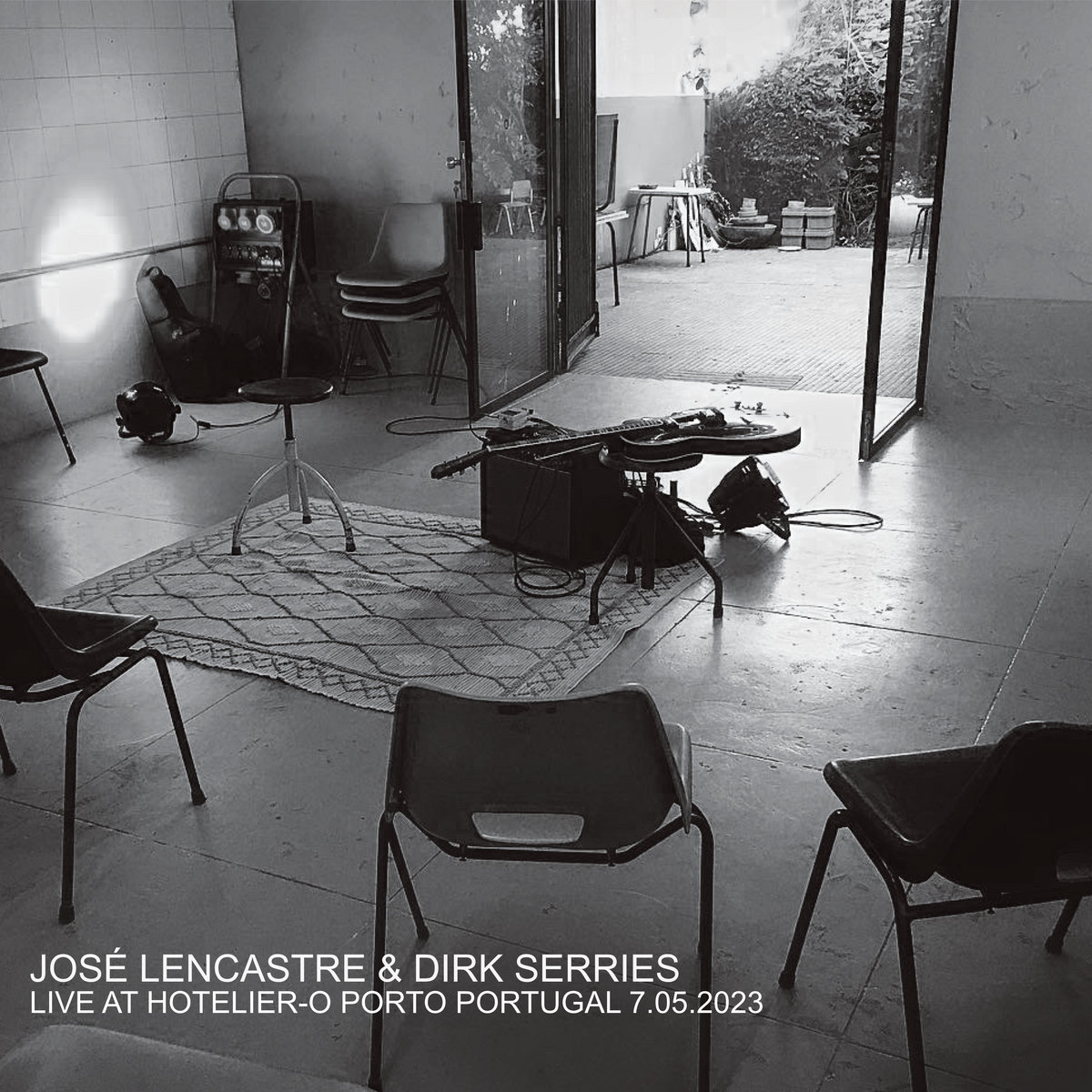 JOSÉ LENCASTRE & DIRK SERRIES – Live At Hotelier Porto Portugal May 7th 2023