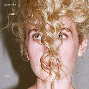 Blondshell — Violins