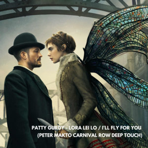 Patty Gurdy - Lora Lei Lo / I'll Fly For You (Peter Makto Carnival Row Deep Touch) cover