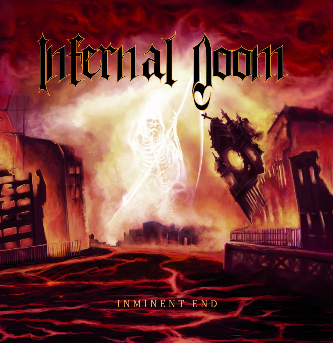 Infernal Doom - "Inminent End" - 2018