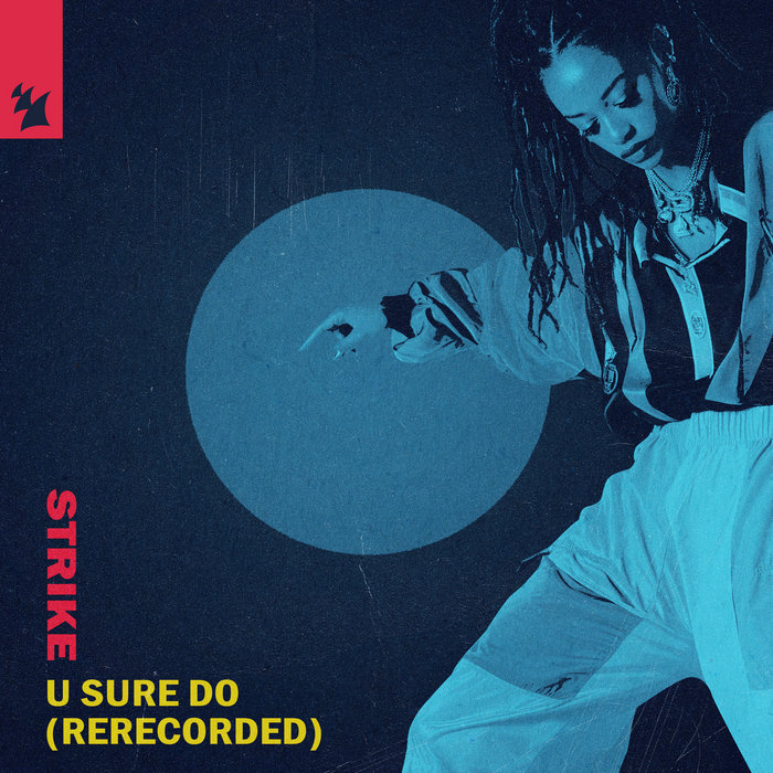 U Sure Do Extended Rerecorded Strike Armada Music u-sure-do-extended-rerecorded-strike-armada-music