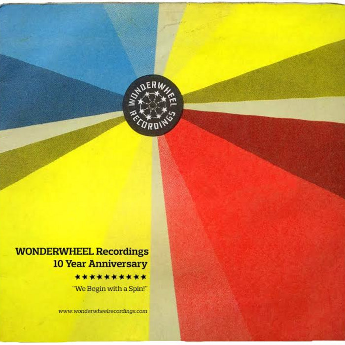 WONDERWHEEL 10 Year Time Capsule | Wonderwheel Recordings