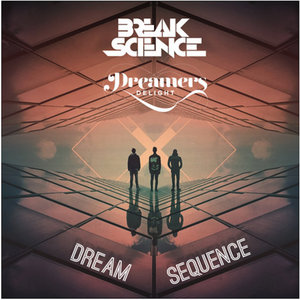 Dream SequenceBreak Science, Dreamers Delight cover