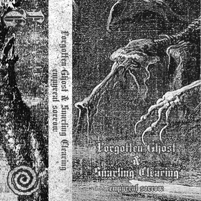 Empyreal Sorrow | Forgotten Ghost / Snarling Clearing | Snarling Clearing