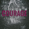 COURAGE : A Mixtape Compilation Cover Art