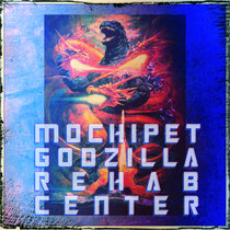 Mochipet Godzilla Rehab Center cover art