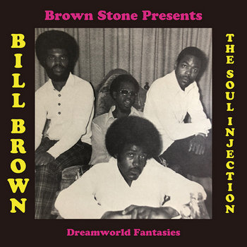 Dreamworld Fantasies | BILL BROWN AND THE SOUL INJECTION | P-VINE