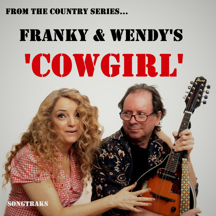 I Wanna Be A Cowgirl Franky & Wendy