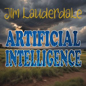 Jim Lauderdale — Artificial Intelligence