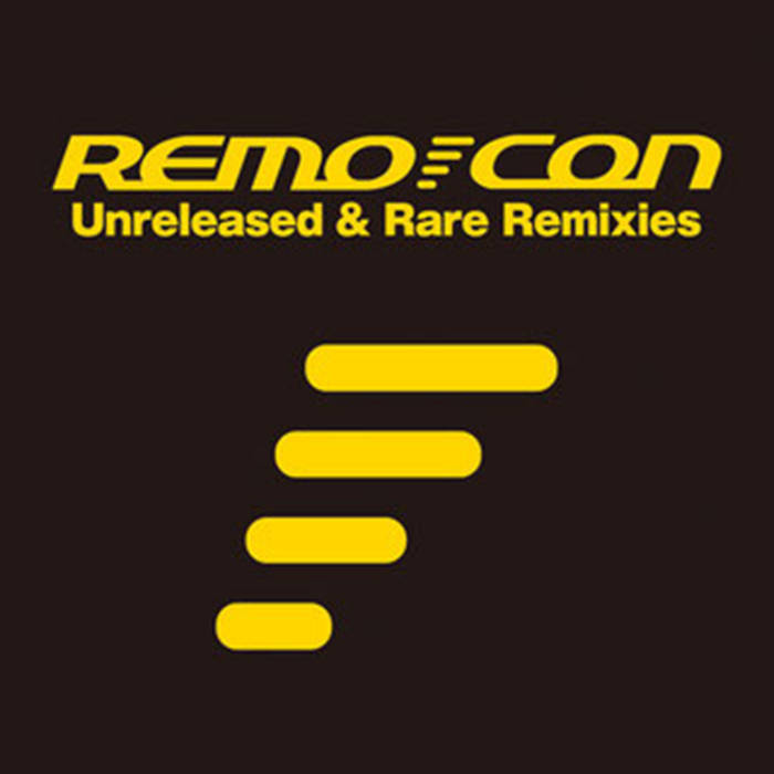 邦楽 REMO-CON Unreleased & Rare Reissue+ Unreleased & Rare Remixies | REMO-CON